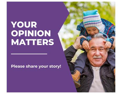 Your opinion matters, please share your story next to child on adult's shoulders
