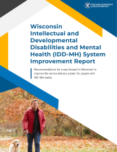 Cover Image of the Wisconsin Intellectual and Developmental Disabilities and Mental Health System Improvement Report