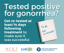 Tested positive for gonorrhea?