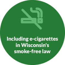 Text reads: "Including e-cigarettes in Wisconsin's smoke-free law"