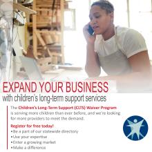 Expand your business with Children's Long-Term Support Services