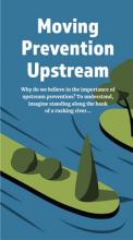 The cover of the Moving Prevention Upstream brochure