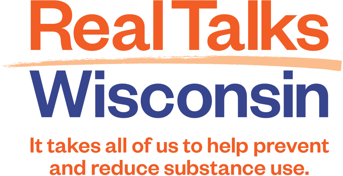 Real Talks Wisconsin - It takes all of us to help prevent and reduce substance use